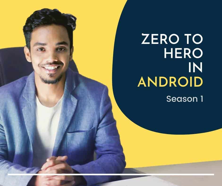 Bongo Academy Zero to Hero in Android App Development Season 1