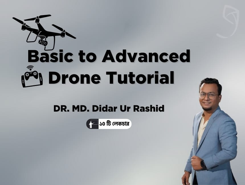 Ghoori Learning Basic to Advance Drone Tutorial by Didar Ur Rashid
